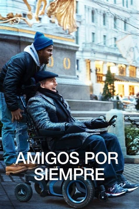 amigos por siempre pelicula completa en español latino|the upside película completa.